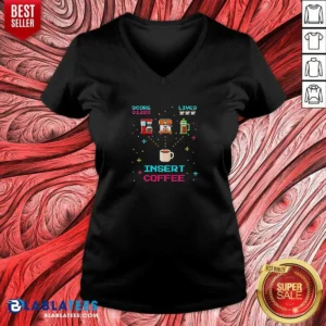 Nice Insert Coffee Retro Arcade Game V-Neck Shirt