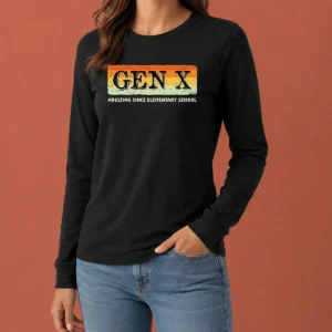Premium Top Gen X Adulting Since Elementary School Long Sleeve Shirt