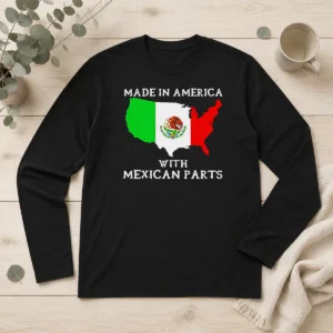 Good Made In America With Mexican Parts Map Of United States And Mexico Flag long sleeve shirt in white with graphic print