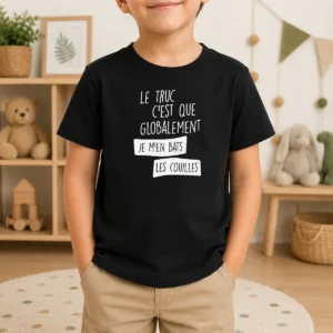 Nice Le Truc C'Est Que Globalement Je M'En Bats Les Couilles Kids T-Shirt
