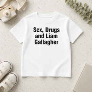 Awesome Liam Gallagher Sex Drugs And Liam Gallagher Kids T-Shirt