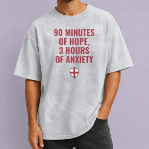 Nice 90 Minutes Of Hope 3 Hours Of Anxiety printed on a soft washed t shirt in neutral tones