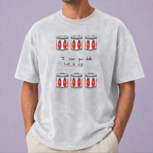 Official The Bear I Love You Dude Let It Rip Tomato Cans Washed T-Shirt