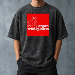Funny I Heart Organ Transplants Transplant Awareness Washed T-Shirt