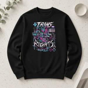 Top Pretty And One More Thing Trans Right LGBTQ long sleeve shirt with bold graphic print on front