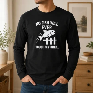 Hot No Fish Will Ever Touch My Grill Grilling long sleeve shirt in black with bold white and red text design
