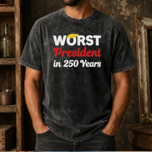Hot Worst President In 250 Years Washed T-Shirt