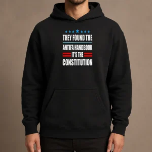 Awesome They Found The Antifa Handbook It'S The Constitution Bold Statement Text Hoodie