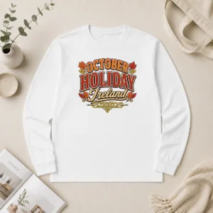 Original Pretty October Holiday Ireland Cozy Fall Typography Long Sleeve Shirt