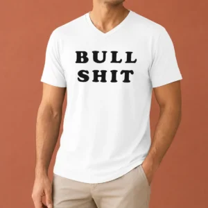Hot Bull Shit Text Slogan Phrase Expression Bold Letter Typography V Neck Shirt in black with bold white lettering