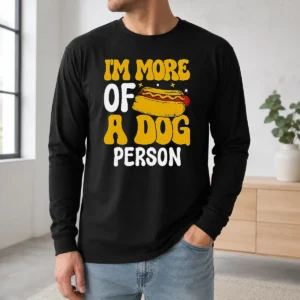 Good Hotdog Lover I'M More A Dog Person Long Sleeve Shirt