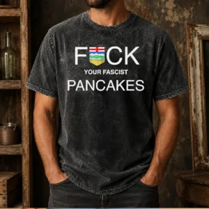 Awesome Fck Your Fascist Pancakes Alberta Flag Washed T-Shirt