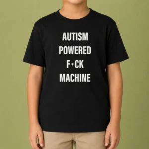Pretty Autism Powered Fuck Machine Humor Kids T-Shirt