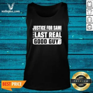 Pretty Justice For Sami The Last Real Good Guy Text Tank Top