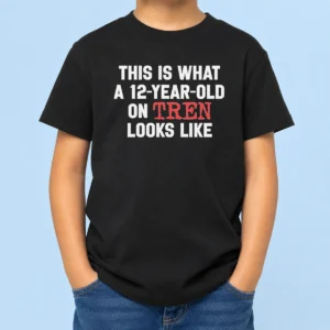 Funny This Is What A 12 Year Old On Tren Looks Like Kids T-Shirt