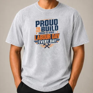 Nice Hot Labour Day Pride Typography For Hardworking Builders Washed T-Shirt