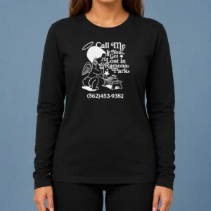 Nice Call Me If You Get Lost In Ramona Park Long Sleeve Shirt