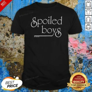 Awesome Spoiled Boys Daily Dawn Long