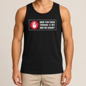 Pretty Turn It Off And On Tank Top