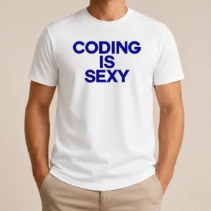 Good Original Coding Is Sexy Text t shirt in black, featuring bold white typography on a classic crew neck tee