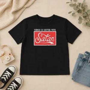 Premium Original Things Go Better With Satan Kids T-Shirt