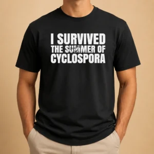 Good Hot I Survived The Summer Of Cyclospora