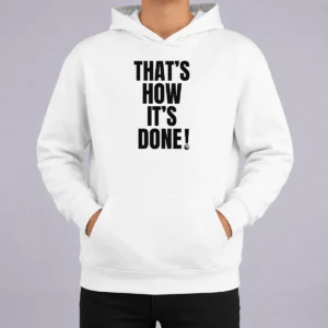 Good That'S How It'S Done Golf Quote Golfer Golfing Hoodie