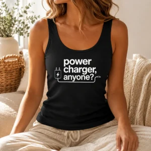 Hot Power Charger Anyone Tank Top