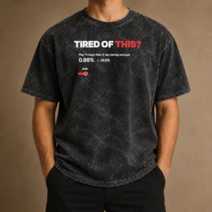 Nice Tired Of This Play Through Rate Analytics Dashboard washed t shirt in light grey, front view