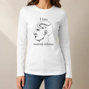 Good I Have Mental Eelness Eel Funny Pun Humor Long Sleeve Shirt