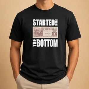 Premium Started From The Bottom Food Coupon Parody Bold Statement Text t shirt in classic fit cotton fabric