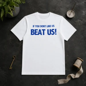 Pretty If You Dont Like US Beat US