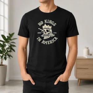 Original No Kings In America Since 1776 Skull American History