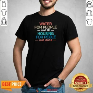 Premium Water For The People Not AI Housing For People Not Data
