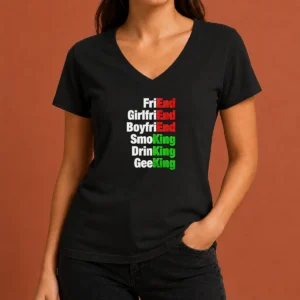Top Friend Girlfriend Boyfriend Smoking Drinking Geeking Wordplay Text V-Neck Shirt