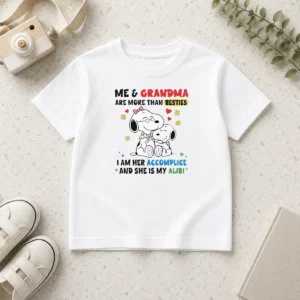 Pretty Snoopy Grandma Me And Are More Than Besties I Am Her Accomplice She Is My Alibi kids t shirt in white, front view