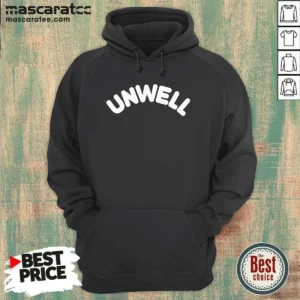 Official Unwell Call Her Daddy And More Hoodie in black, featuring bold white text on front, comfortable pullover style