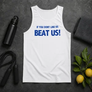 Pretty If You Dont Like US Beat US Tank Top