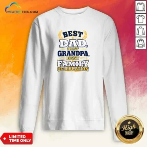 Pretty Family Celebration Typography Proud Dad Grandpas Sweatshirt