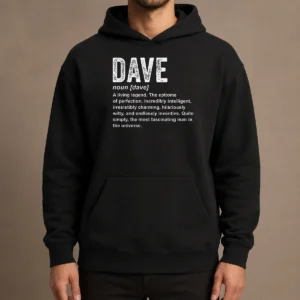 Top Awesome Personalized Definition Funny Dave Geek Hoodie