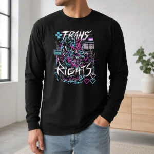 Awesome Hot And One More Thing Trans Right LGBTQ Long Sleeve Shirt