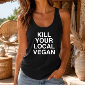 Original Kill Your Local Vegan Tank Top