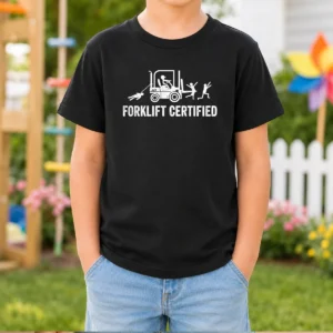 Top Forklift Certified Forklift Operator Funny Humor Kids T-Shirt