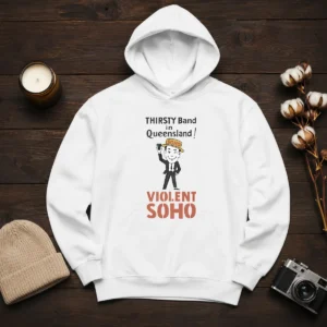 Funny Violent Soho Mr Soho Thirsty Band Queensland graphic hoodie in black with front print