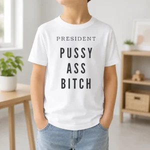 Hot President Pussy Ass Bitch kids t shirt in bright colors, short sleeve cotton tee for children