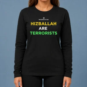 Awesome Hizballah Are Terrorists Terrorism Act 2000 Long Sleeve Shirt