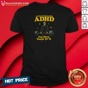 Top Very Good At ADHD