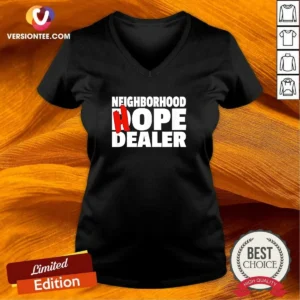 Original Neighborhood Hope Dealer V-Neck Shirt