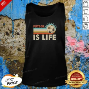 Pretty Futbol Is Life Football Vintage Tank Top