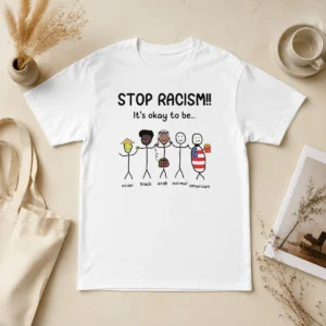 Pretty Stop Racism It'S Okay To Be Asian Black Arab Normal American